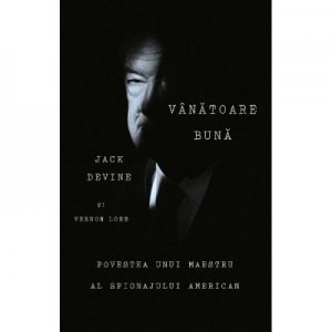 Vanatoare buna - Jack Devine, Vernon Loeb