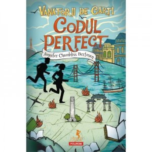 Vanatorii de carti. Codul perfect - Jennifer Chambliss Bertman