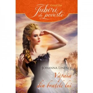 Vapaia din bratele lui - Johanna Lindsey