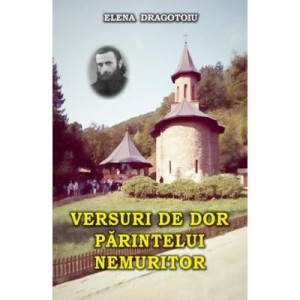 Versuri de dor parintelui nemuritor - Elena Dragotoiu