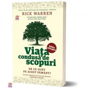 Viata condusa de scopuri - Rick Warren