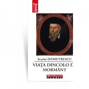 Viata dincolo de mormant - Scarlat Demetrescu