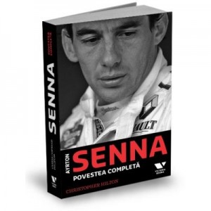 Victoria Books: Ayrton Senna, povestea completa - Christopher Hilton