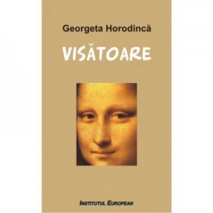 Visatoare - Georgeta Horodinca