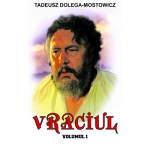 Vraciul, Volumul 1 - Tadeusz Dolega-Mostowicz