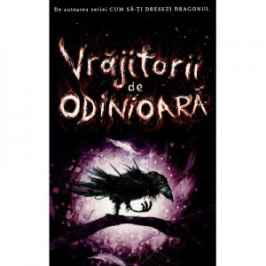 Vrajitorii de odinioara - Cressida Cowell