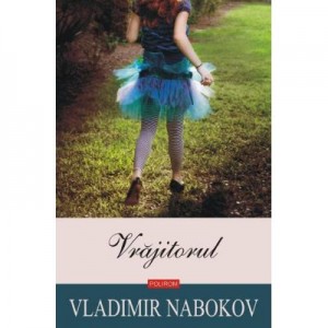 Vrajitorul - Vladimir Nabokov