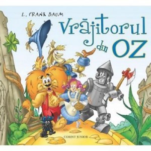 Vrajitorul din Oz (LYMAN FRANK BAUM)