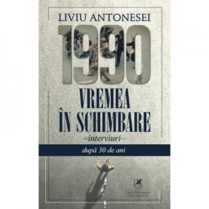 Vremea in schimbare – Liviu Antonesei