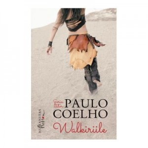 Walkiriile - Paulo Coelho