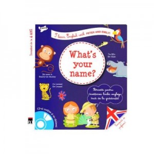 What's your name? + CD - I learn English with Peter and Emily - Larousse