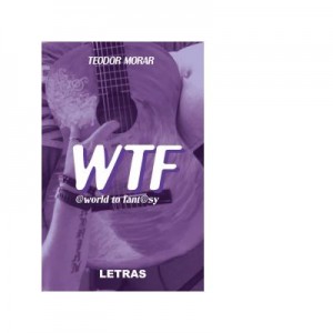 WTF World to Fantasy Nu stii tu (2 in 1) - Teodor Morar