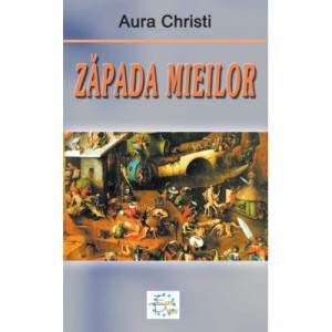 Zapada mieilor - Aura Christi