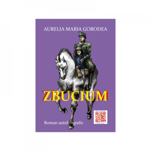 Zbucium - Aurelia Maria Gorodea