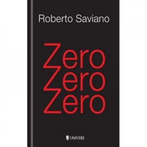 Zero Zero Zero - Roberto Saviano