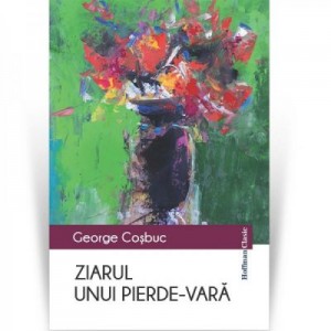 Ziarul unui pierde-vara - George Cosbuc