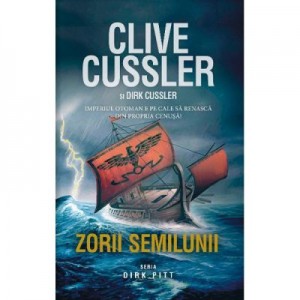 Zorii semilunii - Clive Cussler, Dirk Cussler